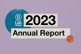 B Lab Global Launches 2023 Annual Report