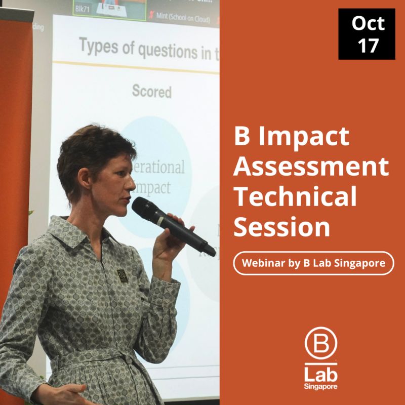 B Impact Assessment Technical Session Webinar by B Lab Singapore