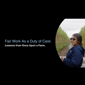 B Lab’s Insight Series 4, Fair Work as Duty of Care