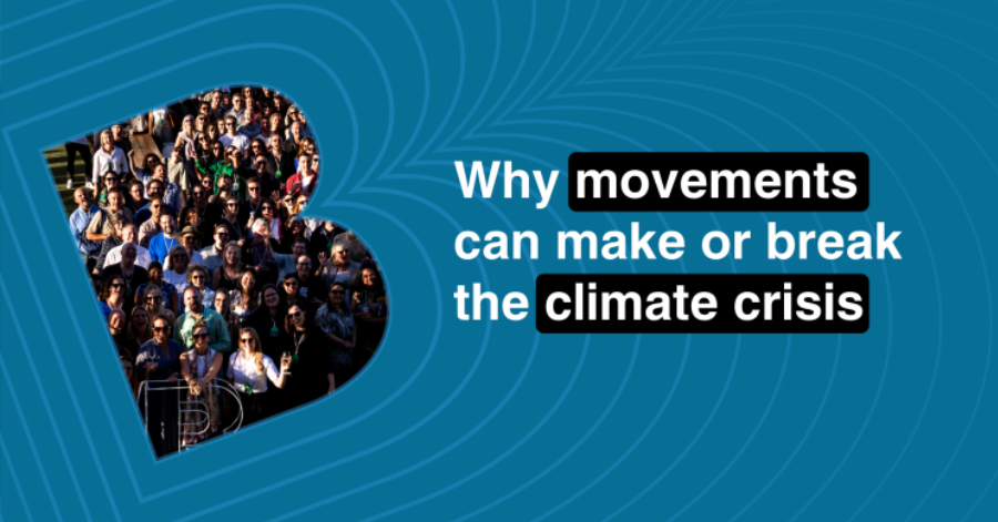 B Corp Movement is the Cornerstone of the Climate Crisis